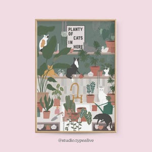 Poster Wall Art / PLANTY OF CATS / Cat and Plant Poster for the Kitchen - Funny Art Print, the perfect gift for cat fans