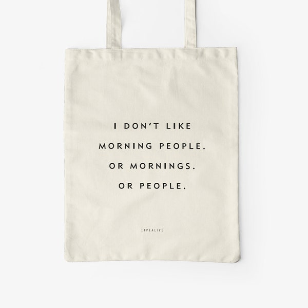Baumwolltasche / MORNING PEOPLE / Öko-Stofftasche mit langen Henkeln, perfekt als Leinentasche zum Einkaufen, mit lustigem Spruch