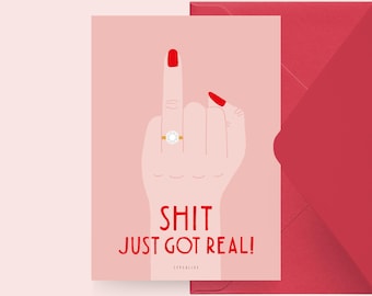 Verlobungskarte / SHIT GOT REAL / Witzige Karte zur Hochzeit und Verlobung – perfekte Einladungskarte oder Karte zur Heirat, für Paare, Ring