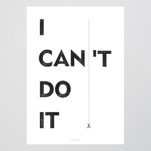 Poster mural / I Can / saying, scissors, Can&#39;t, living room decoration, housewarming gift, art print, as a gift