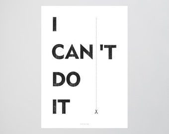 I Can / Spruch, Schere, Can't, Fine Art-Print, Wall-Art, Minimal Poster Art, Typography Art, Premium Poster, Kunstdruck Poster