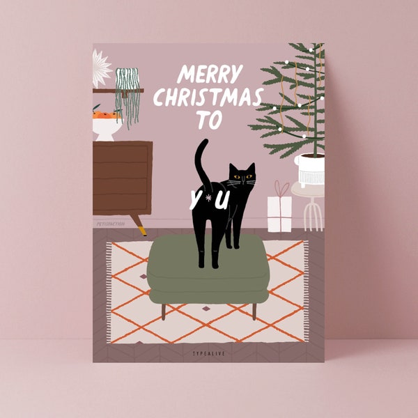 Weihnachtskarte / C007 You / lustige Karte zu Weihnachten mit schwarzer Katze für Katzenliebhaber Geschenk mit witzigem Spruch im Boho Style