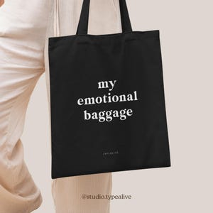 Baumwolltasche / EMOTIONAL BAGGAGE / Öko-Stofftasche zum Einkaufen, Tasche aus Jute, mit lustigem Spruch, perfekt als Geschenk
