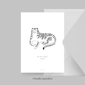 Postkarte / TIGER / Witzige und schöne Grußkarte mit Spruch – Humorvolle Geschenkidee für Freunde, Familie & Kollegen