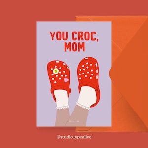 Muttertagskarte / YOU CROC MOM / Witzige Geschenke zum Muttertag – Lustige Postkarte für Mama, als Grußkarte oder Geburtstag, handgemacht
