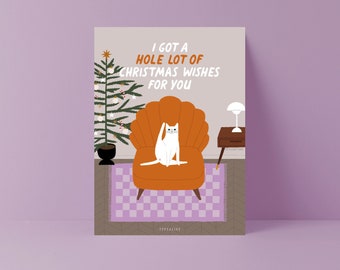 Christmas card / C015 Hole Lot Of / funny card for Christmas with cat for cat owners friends family gift funny saying