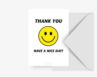 Postkarte / Have A Nice Day / Dankeskarte Lustig Smiley Spruch Dekoration
