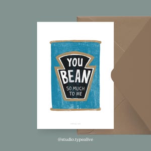 Liebes-Karte / BEAN SO MUCH / Lustige und schöne Valentinstagskarte, zum Jubiläum, mit witzigem Spruch – perfekt für den Partner