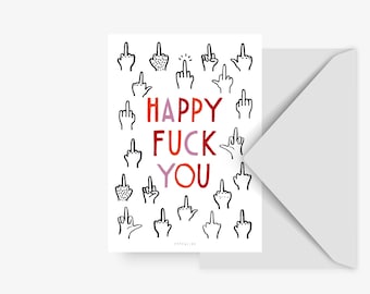 Geburtstagskarte / Happy F*ck You / Lustige Karte zum Geburtstag für Freund Bruder Cousin witzige Grußkarte Happy Birthdaymit Stinkefinger