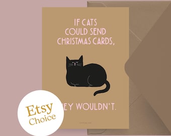 Weihnachtskarte / CHRISTMAS CAT NO. 2 / Lustige Postkarte zu Weihnachten mit Katze – Witziger Spruch, Postkarte mit Umschlag, für Cat Mums