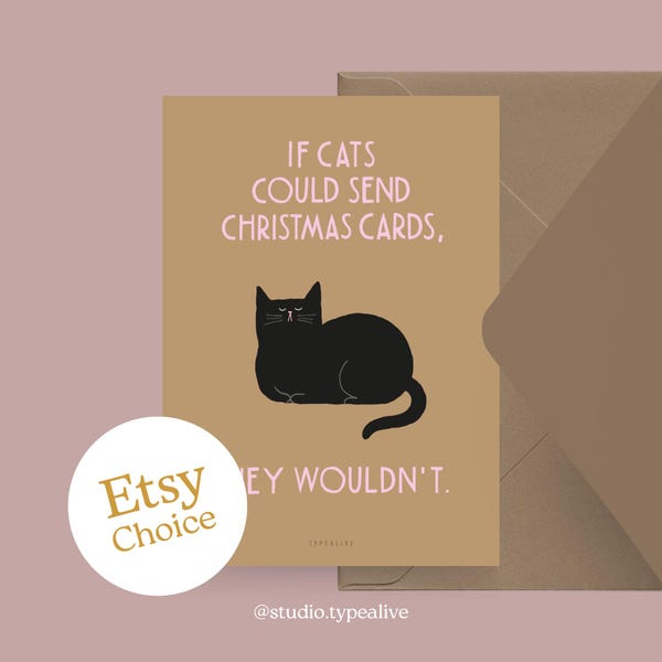 Christmas Card / CHRISTMAS CAT NO. 2 / Funny Christmas Postcard with Cat – Funny Saying, Postcard with Envelope, for Cat Mums