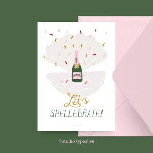 Carte d'anniversaire / LET'S SHELLEBRATE / Carte d'anniversaire amusante avec un dicton amusant - Parfait pour un 30e ou 40e anniversaire, champagne