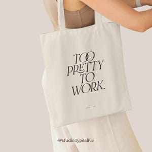 Baumwolltasche / TOO PRETTY / Öko-Stofftasche zum Einkaufen, Tasche aus Jute, mit lustigem Spruch, perfekt als Geschenk, wiederverwendbar