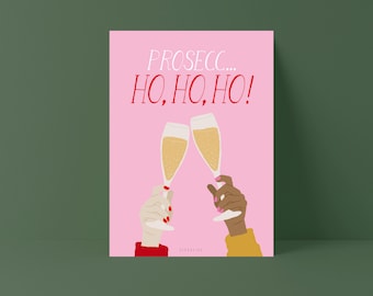 Carte de Noël / Prosecc-Ho Ho Ho / carte amusante pour Noël avec drôle de dicton pour les amis et collègues et fête de Noël