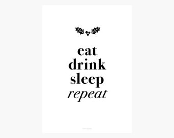 Poster Artprint Repeat / Christmas Prints Messages Black White Funny Artprint Scandinavian Scandi Gift  for Men Christmas Party