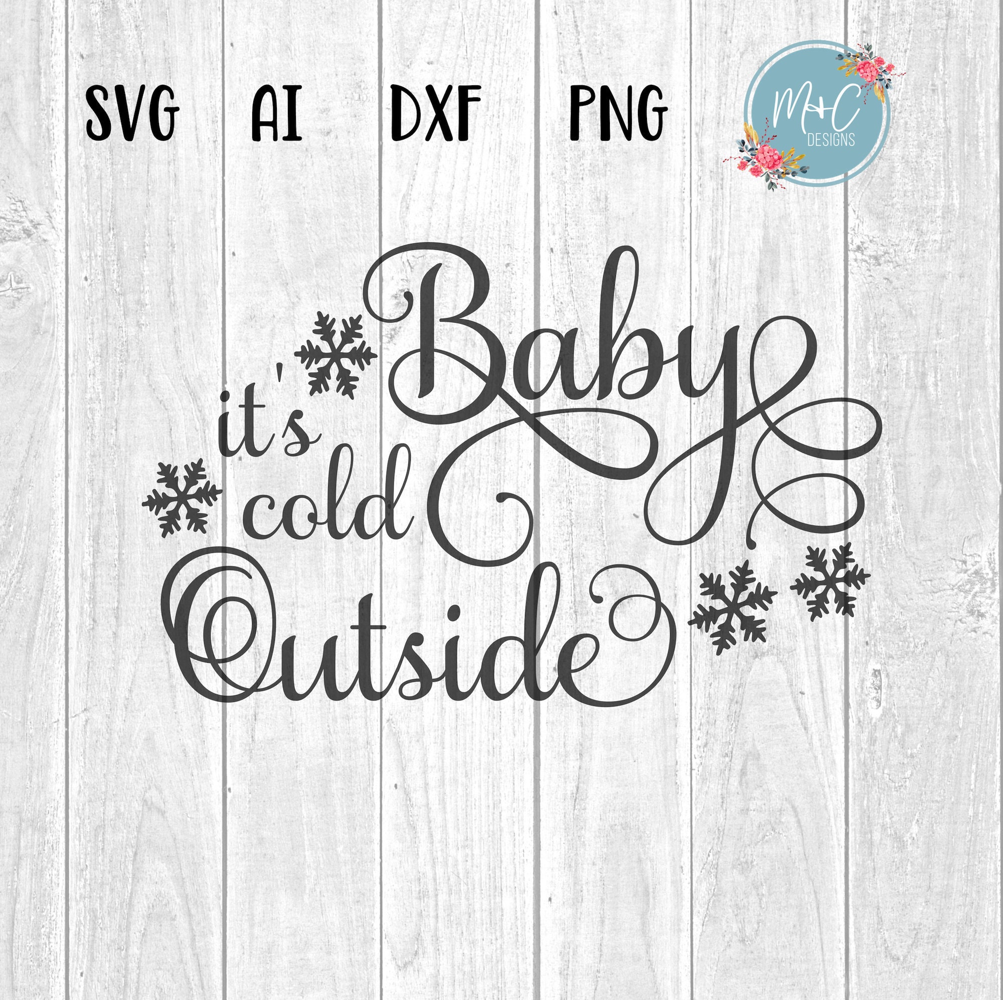 Download Baby It S Cold Outside Svg Christmas Svg Digital Etsy