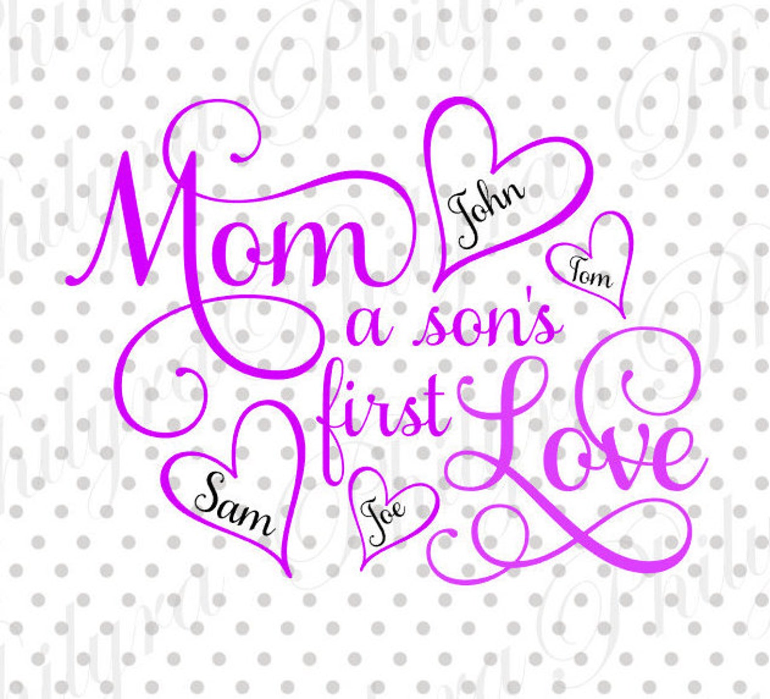 Mom A Sons First Love Digital File Svg Dxf Pdf Etsy