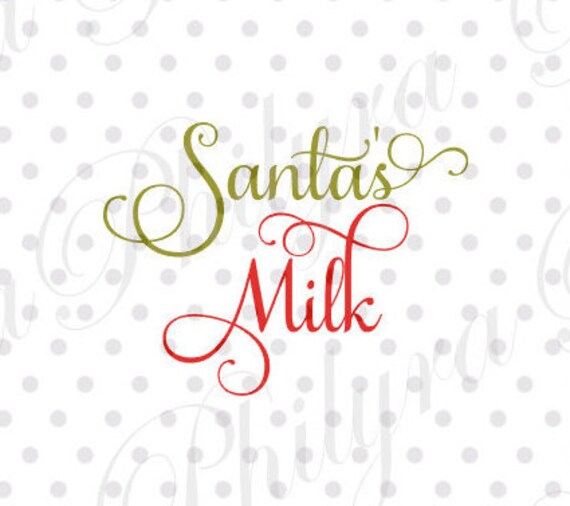Download Santa's Milk svg Sign Svg Christmas Svg Digital Cutting | Etsy