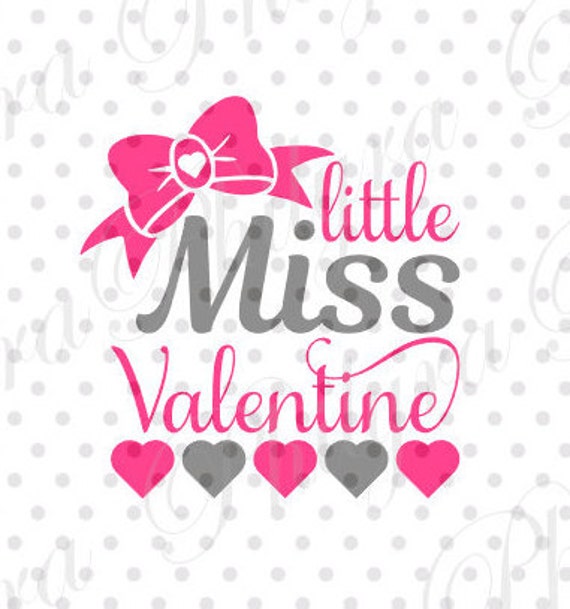 Download Little Miss Valentine Valentine Svg Digital Cutting File ...