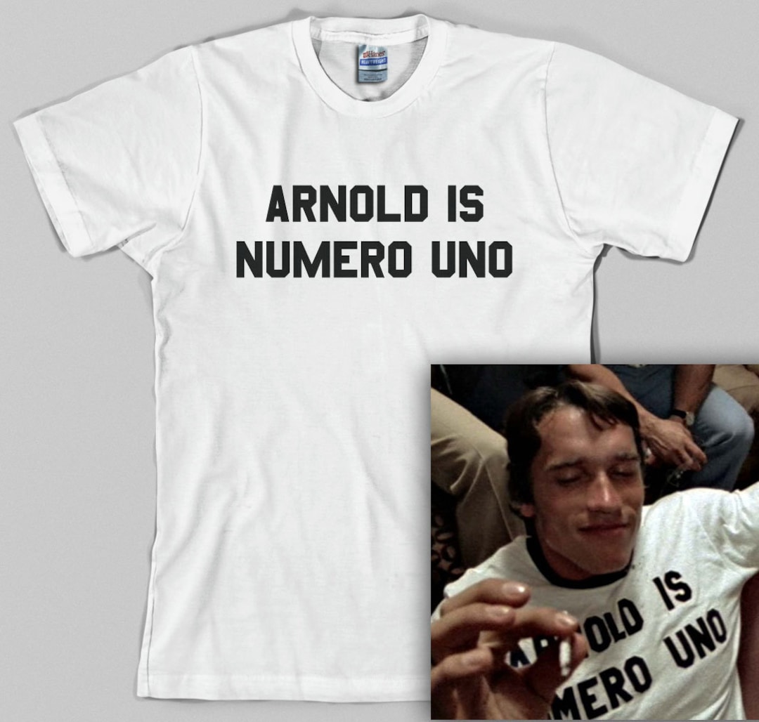 Arnold is Numero Uno T Shirt Schwarzenegger - Etsy