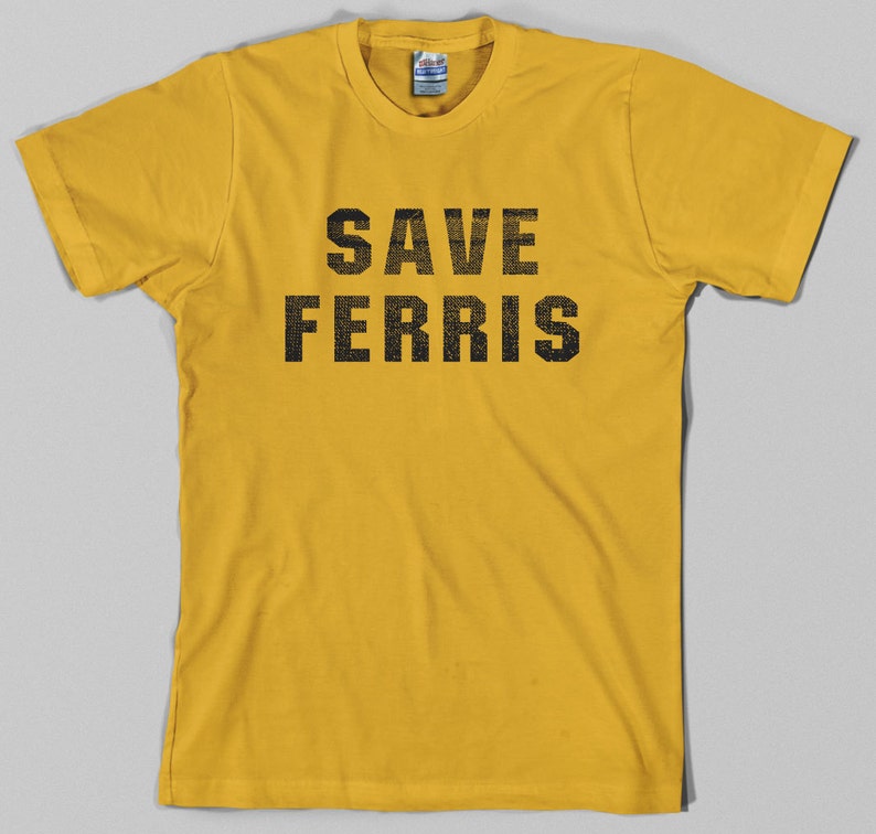 Ferris Bueller T Shirt Save Ferris 80s Movie Comedy Etsy