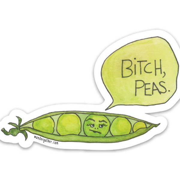 Bitch Peas Funny Pun Vegetable Vinyl Sticker, Cute Watercolor Illustration