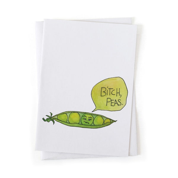 NEW: Bitch Peas Pun Funny Vegetable Botanical Illustration Greeting Card, Sustainably Printed Recycled Stationery