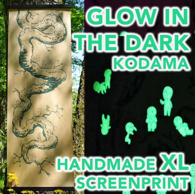 May include: A handmade XL screenprint featuring a detailed illustration of a tree-like form with small figures, and the text "Glow in the Dark Kodama". The image also shows several glowing green Kodama figures on a black background.