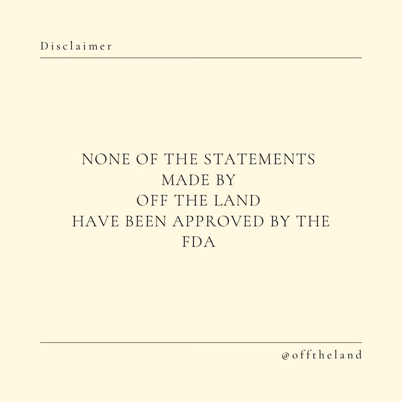 May include: Cream-colored background with black text. The text reads "Disclaimer" at the top, followed by a statement about the FDA. The bottom of the image includes the text "@offtheland".