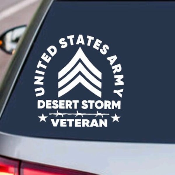 US ARMY SERGEANT Desert Storm Veteran Decal - United States Military usa Soldier Armed Forces Sticker - Car Truck suv Vehicle Window Laptop