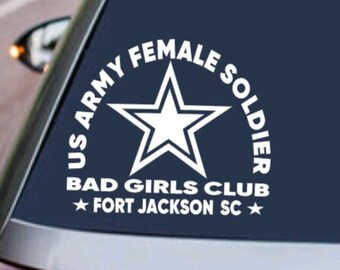 US ARMY Female Veteran "Bad Girls Club" Ft Jackson Decal - USA Sticker - Women Military Armed Forces Soldier - Car Truck Suv Window Decor