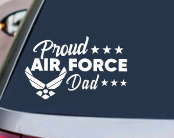 PROUD AIR FORCE Dad  United States Armed Forces Military Patroit Family Member usaf Airman Decal Sticker Car Truck Suv Vehicle Window Laptop