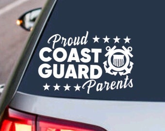 PROUD COAST GUARD Parents Logo - United States Armed Forces Military uscg - Decal Sticker Car Truck Vehicle Window Laptop