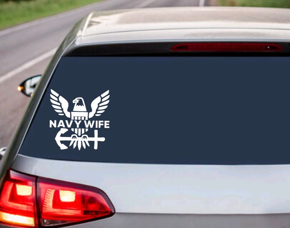 US NAVY WIFE - United States Armed Forces Military usn Sailor - Decal Sticker Car Truck Vehicle Window Laptop