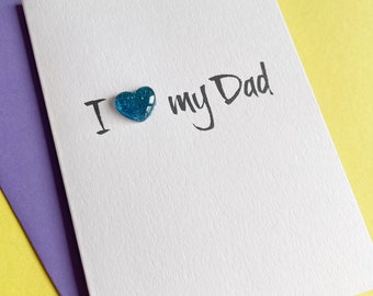 I Love My Dad Card, Father's Day Card A6, 3D Card For Dad