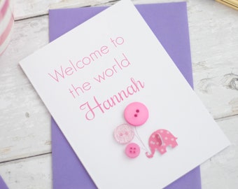 Personalised New Baby Card, Welcome To The world, Choose your colour Baby Girl Card