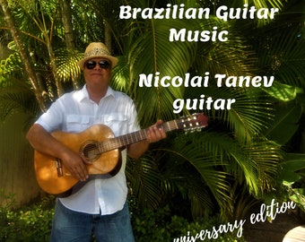 Cocoa Beans - Brazilian Guitar Music CD 25th Anniversary Edition with a Bonus Track by Nicolai Tanev. Recorded Instrumental Guitar Music.