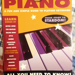 All about Piano: A Fun and Simple Guide to Playing Keyboard by Mark Harrison. A Book and a CD.