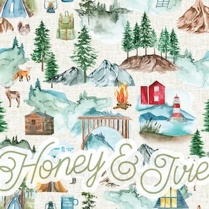 May include: A fabric pattern featuring watercolor illustrations of mountains, pine trees, a red barn, a lighthouse, a campfire, a wooden bridge, a backpack, a squirrel, a fox, a deer, and a blue mug with the text Explore, overlaid with Honey & Ivy.