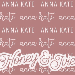 May include: A pink background with the text "ANNA KATE" repeated multiple times. The text "Honey & Tvie" is written in a large, white, cursive font.
