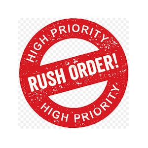 Upgrade and RUSH my order