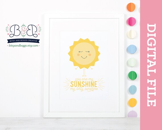 Digital You Are My Sunshine Decor Baby Gift Decor Gift Etsy