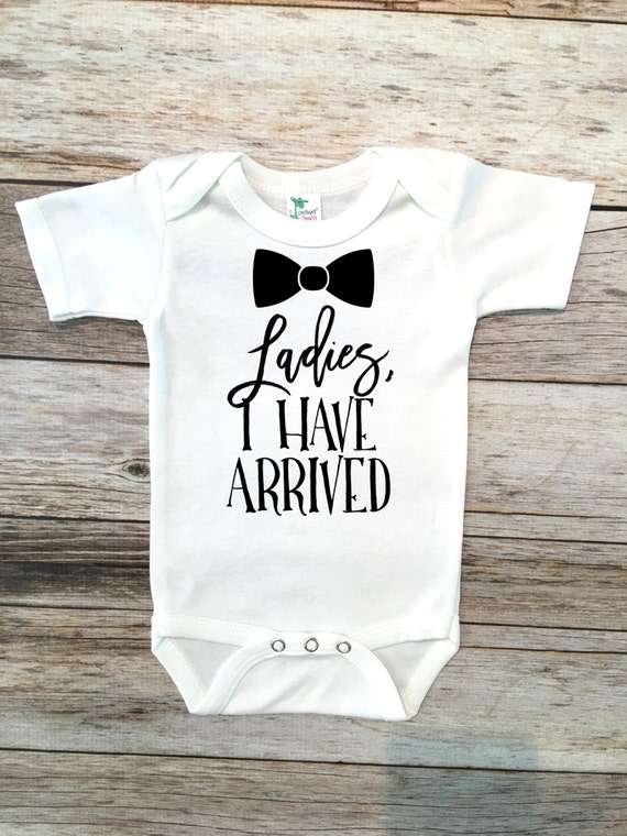ladies i have arrived baby outfit