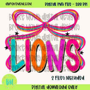 Lions Neon Bow Digital Design | Glitter Mascot Spirit Wear PNG | Cheer Bow Sublimation Clipart for School & Team Shirts