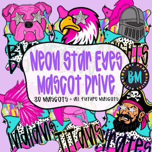 Neon Star Eyes Mascot Drive | 25 Trendy Mascot PNGs + All Future Mascots | 300 DPI Digital Download for Sublimation & Printing
