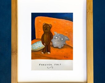 May include: A framed painting featuring a brown teddy bear and a gray, fluffy creature on an orange surface. The painting includes the text "FOREVER PALS" in a whimsical font, set against a dark blue background.