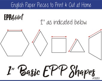 1" Print at Home Basic Shapes for English Paper Piecing | EPP | Pieces | Dowloadable | Download | Templates | Printable | A4 & Letter