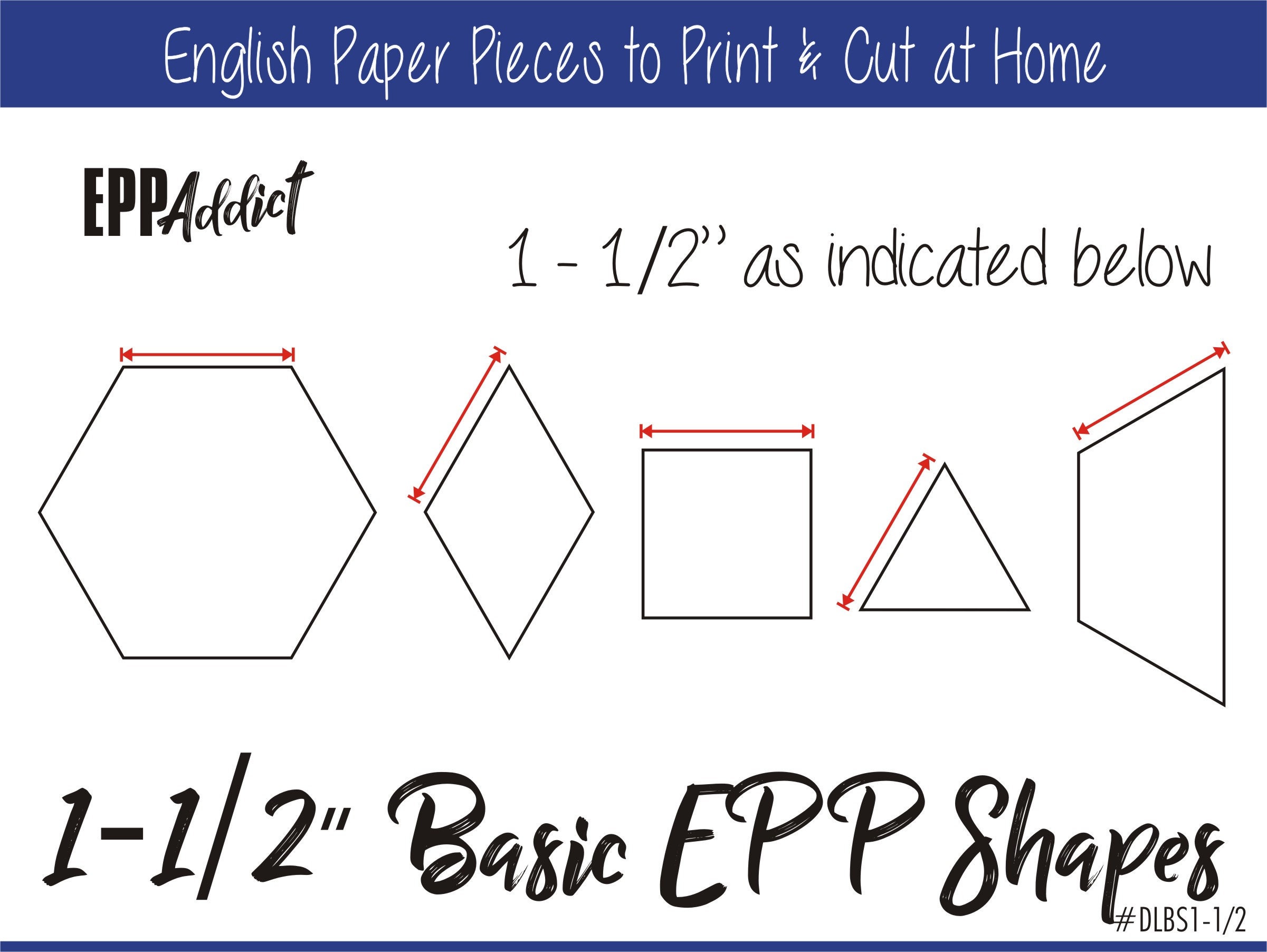 1.5 Print at Home Basic Shapes for English Paper Piecing EPP