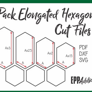 May include: A diagram showing five elongated hexagon shapes with measurements labelled in inches. The shapes are arranged in a honeycomb pattern. The text "Pack Elongated Hexagon Cut Files" is at the top of the image. The text "PDF DXF SVG" is on the right side of the image. The text "EPPAddict" is at the bottom right of the image.