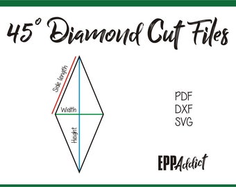 45 Degree Diamond Cut Files for English Paper Piecing | SVG | DXF | Cricut | Silhouette | Patchwork | Quilting | EPP Addict